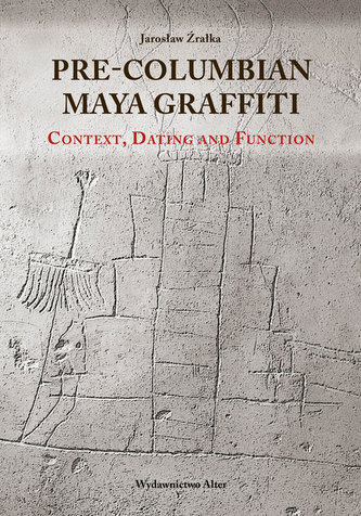 Graffiti maya precolumbian: context, datare și funcție
