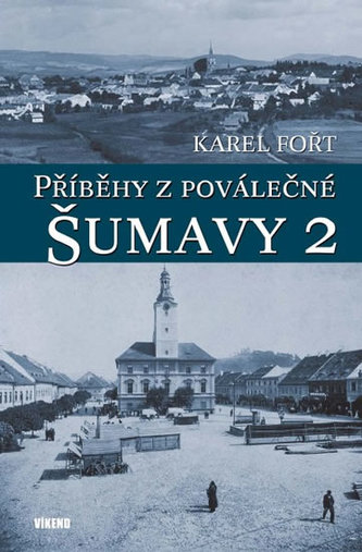 Povești din Šumava postbelică 2