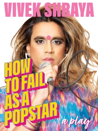 Cum să eșuezi ca popstar