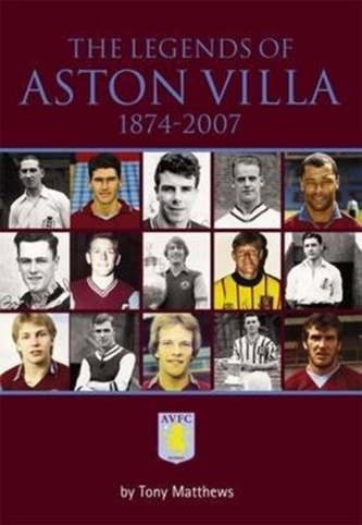 Legendele lui Aston Villa 1874-2007