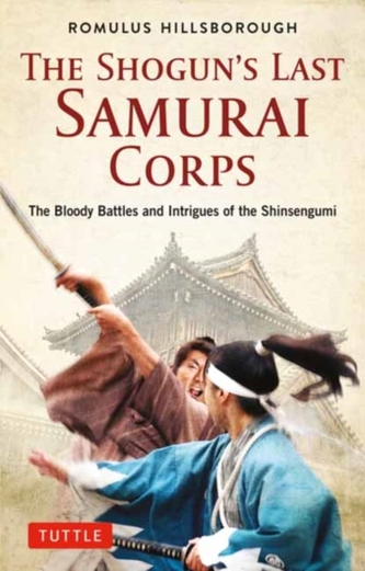 Ultimul corp de samurai al șogunului