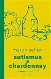 Autism & Chardonnay