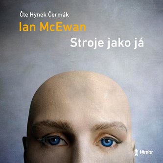 Stroje jako já - audiotecă