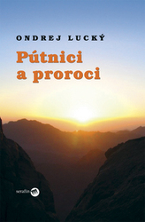 Pelerini și profeți