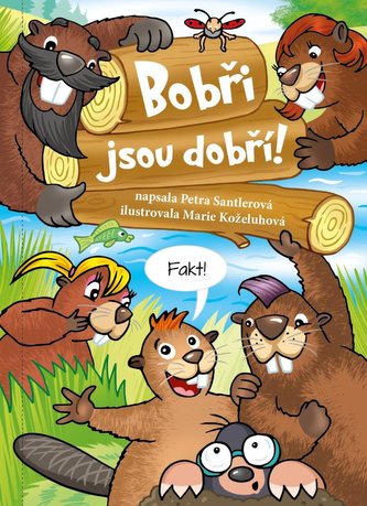 Castorii sunt buni!