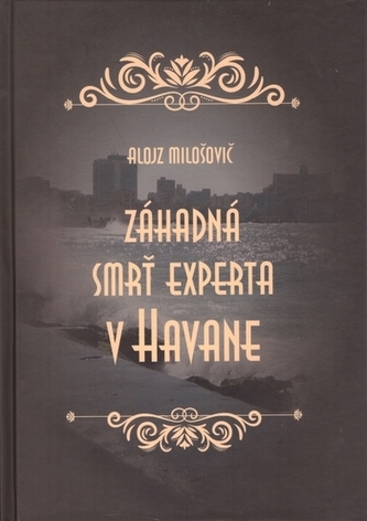 Záhadná smrť experta v Havane