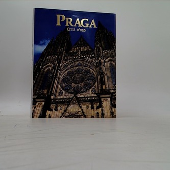 Praga - Cittá d¨oro