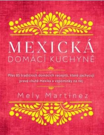Mexická domácí kuchyně
