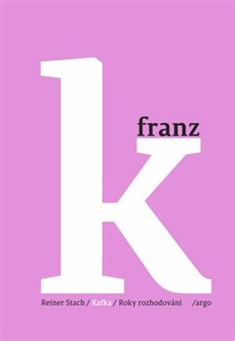 Kafka/Anii deciziei