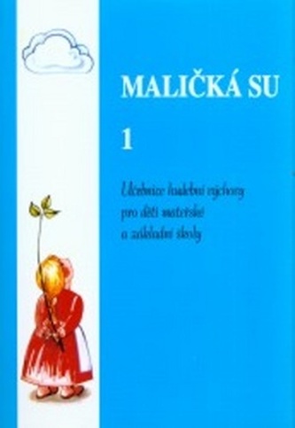 Maličká su 1