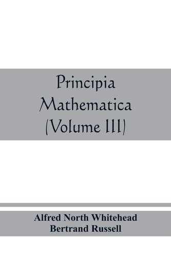 Principia mathematica (Volumul III)