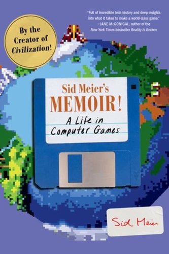 Memoriile lui Sid Meier!