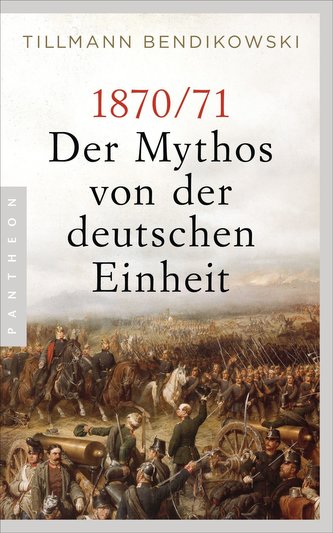 1870/71: Mitul unității germane