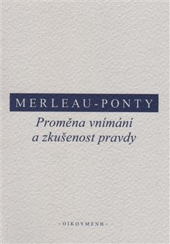 Transformarea percepției și experiența adevărului