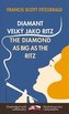 Diamantul la fel de mare ca Ritz