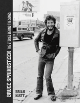Bruce Springsteen: Poveștile din spatele cântecelor