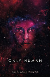 Only Human: Themis Files - Cartea 3