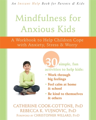 Mindfulness pentru copiii anxioși