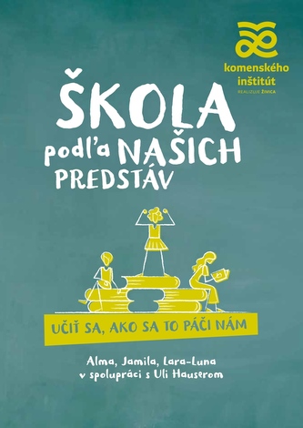 Școala așa cum ne-o imaginăm