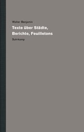Texte über Städte, Berichte, Feuilletons