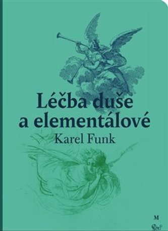 Vindecarea sufletului și elementalii