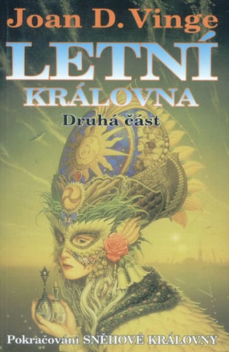 Regina de vară: Partea a doua