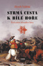 Drumul abrupt către Dealul Alb
