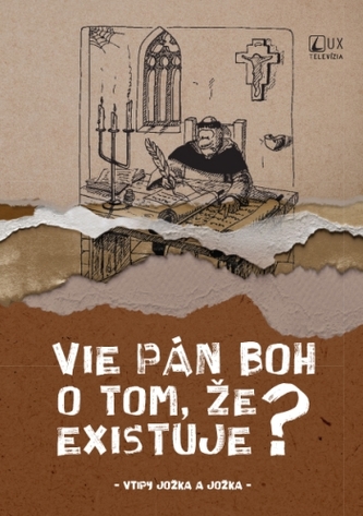 Știe Domnul Dumnezeu că există?