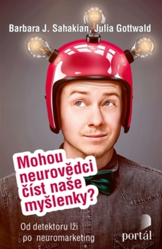 Mohou neurovědci číst naše myšlenky? - Od detektoru lži po neuromarketing