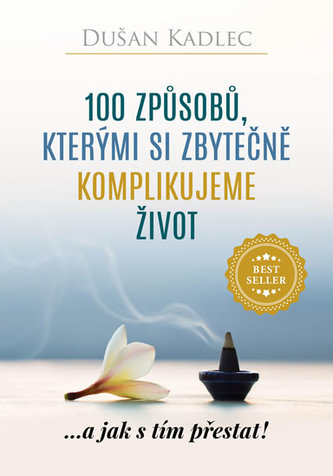 100 de moduri în care ne complicăm inutil viața