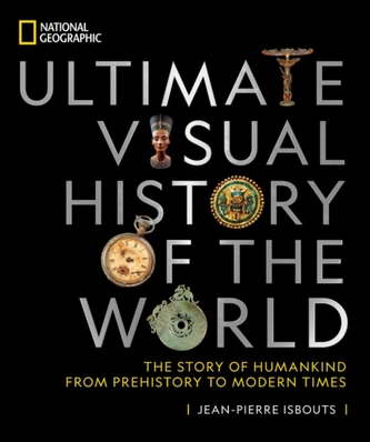 National Geographic: Cea mai completă istorie vizuală a lumii