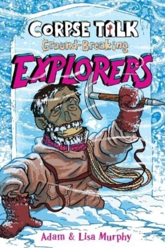 Corpse Talk: Exploratori