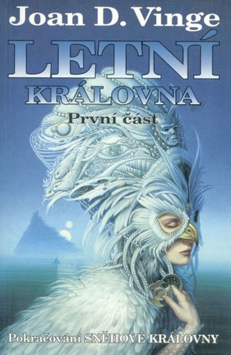 Regina verii: Prima parte