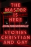 The Master is Here
