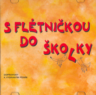 CD Cu flautul la grădiniță
