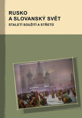 Rusia și lumea slavă