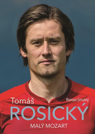 Tomáš Rosický: micuțul Mozart