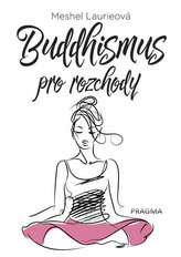 Buddhism pentru despărțiri