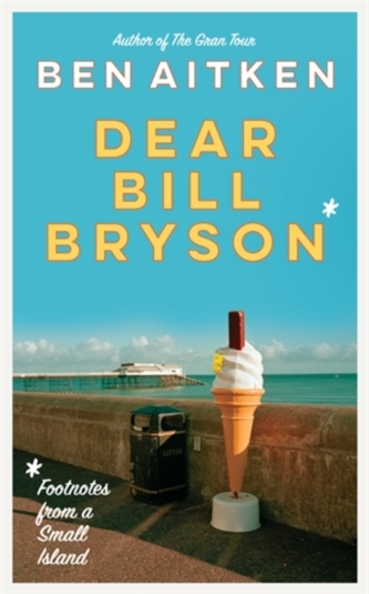 Dragă Bill Bryson