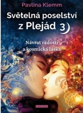 Mesaje luminoase din Pleiadele 3