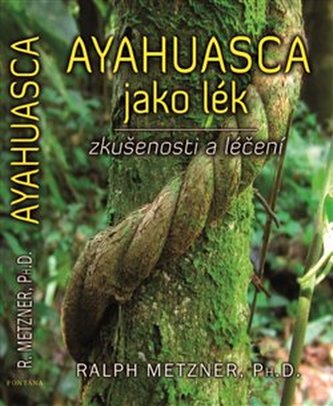 Ayahuasca ca leac