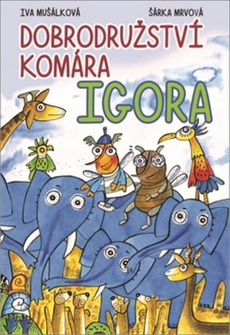 Aventurile țânțarului Igor