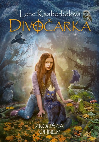 Divočarka: Proba focului