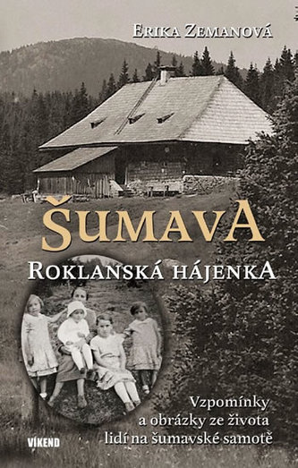 Šumava - Cabana Roklanská