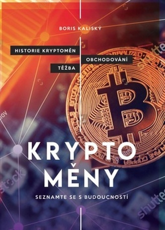 Bitcoin și ceilalți - Ghid indispensabil în lumea criptomonedelor