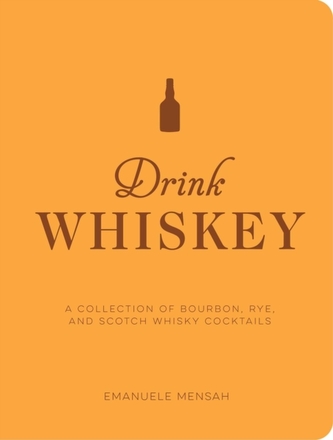 Drink Whiskey