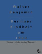 Berliner Kindheit um 1900