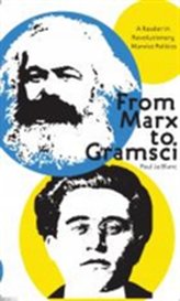 De la Marx la Gramsci
