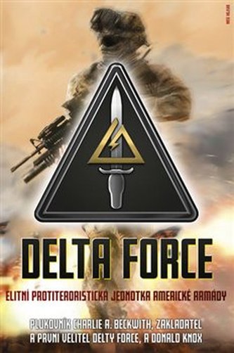 Delta Force - Unitatea americană de elită antiteroristă