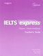 IELTS Express Upper Intermediate - Ghidul profesorului